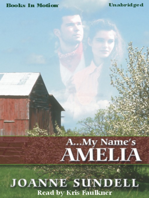 Title details for A...My Name's Amelia by Joanne Sundell - Available